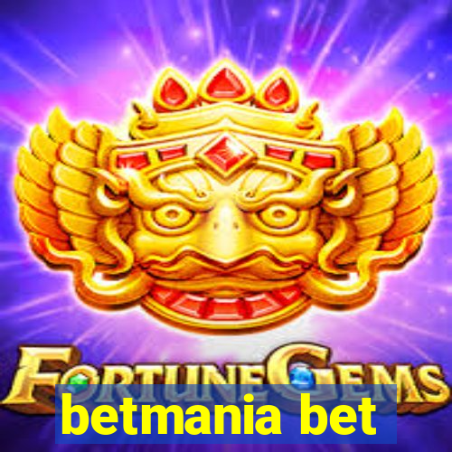 betmania bet